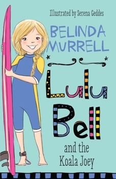 Lulu Bell and the Koala Joey - Book #11 of the Lulu Bell
