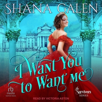 I Want You to Want Me - Book #12 of the Survivors