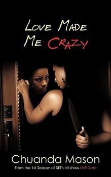 Paperback Love Made Me Crazy Book