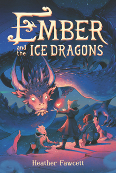 Paperback Ember and the Ice Dragons Book