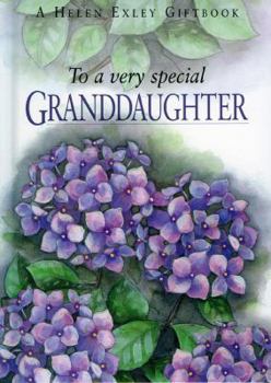Hardcover To a Very Special Granddaughter Book