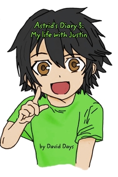 Paperback Astrid's Diary 3: My Life with Justin Book