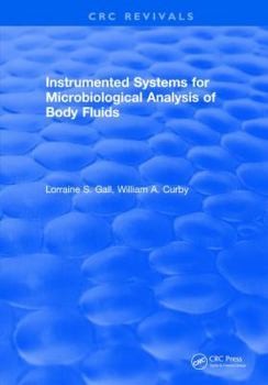 Hardcover Instrumented Systems for Microbiological Analysis of Body Fluids Book