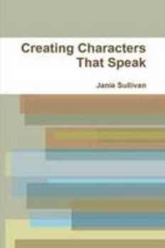 Paperback Creating characters that speak Book