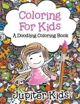 Paperback Coloring For Kids, a Doodling Coloring Book
