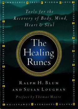 Hardcover The Healing Runes: Tools for the Recovery of Body, Mind, Heart, & Soul Book