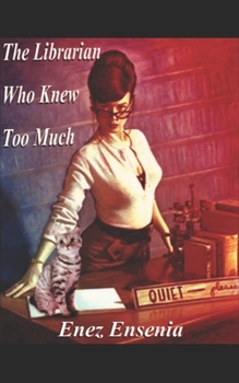 Paperback The Librarian Who Knew Too Much Book
