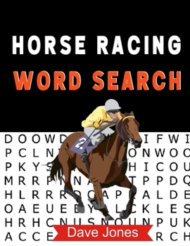 Paperback Horse Racing Word Search: Horse Racing Wordsearch Horse Puzzle Book for adults [Large Print] Book