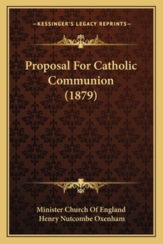 Paperback Proposal For Catholic Communion (1879) Book