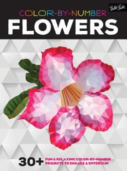 Paperback Color-By-Number: Flowers: 30+ Fun & Relaxing Color-By-Number Projects to Engage & Entertain Book