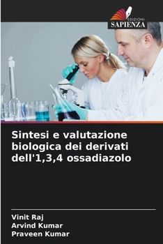 Paperback Sintesi e valutazione biologica dei derivati dell'1,3,4 ossadiazolo [Italian] Book