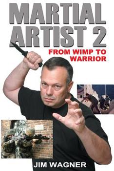 Paperback Martial Artist 2: From Wimp to Warrior Book