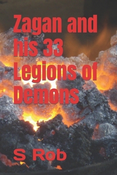 Paperback Zagan and his 33 Legions of Demons Book