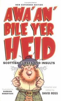 Paperback Awa'An'Bile Yer Heid!: Scottish Curses and Insults Book