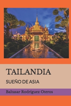 Paperback Tailandia: Sueño de Asia [Spanish] Book