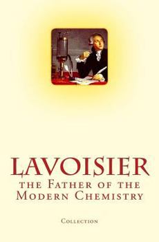 Paperback Lavoisier: the Father of the Modern Chemistry Book