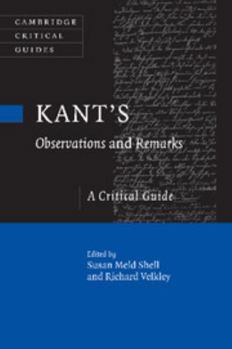 Kant's Observations and Remarks - Book  of the Cambridge Critical Guides