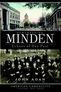 Paperback Remembering Minden: Echoes of Our Past Book