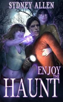 Paperback Enjoy the Haunt: A Ghost Girls Harem Adventure Book