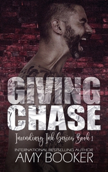 Giving Chase: An Age-Gap Rockstar Romance (Incendiary Ink)
