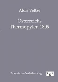 Paperback Österreichs Thermopylen 1809 [German] Book