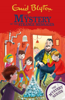 The Mystery of the Strange Messages - Book #14 of the Five Find-Outers #1-15