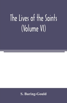Paperback The lives of the saints (Volume VI) Book