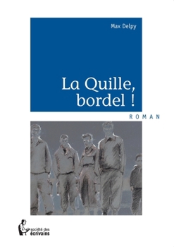 Paperback La Quille, bordel ! [French] Book