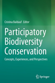 Paperback Participatory Biodiversity Conservation: Concepts, Experiences, and Perspectives Book