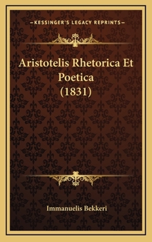 Hardcover Aristotelis Rhetorica Et Poetica (1831) [Greek] Book