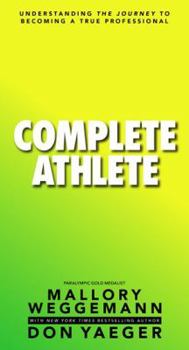 Complete Athlete: Understanding the Journey to Becoming a True Professional