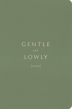 Paperback Gentle and Lowly Journal Book