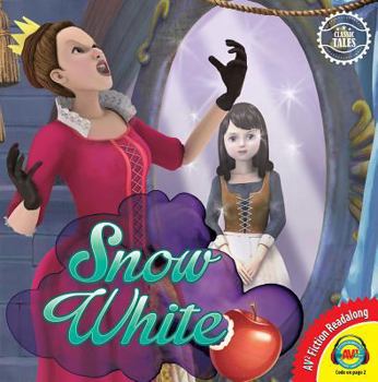 Classic Tales: Snow White - Book  of the Classic Tales