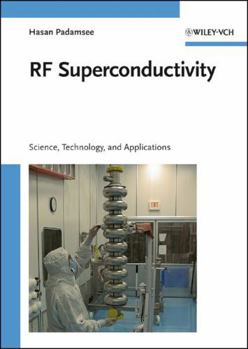 Hardcover RF Superconductivity: Science, Technology, and Applications Book