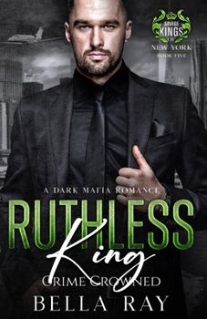 Paperback Ruthless King: A Dark Mafia Romance Book