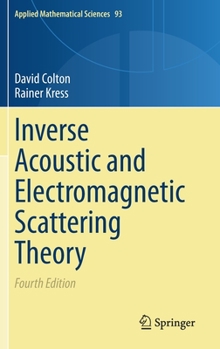 Hardcover Inverse Acoustic and Electromagnetic Scattering Theory Book
