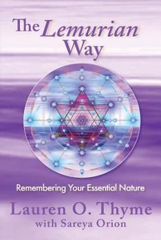 Paperback The Lemurian Way, Remembering your essential nature Book