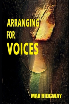 Paperback Arranging for Voices Book