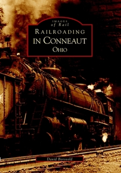 Paperback Railroading in Conneaut Book