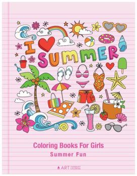 Coloring Books For Girls: Summer Fun: Detailed Zendoodle Pages For Relaxation, Preteens, Ages 8-12, Stress Relieving Intricate Zentangle Drawings, Colouring Sheets For Creative Art Activity