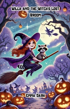 Willa and the Witch's Lost Broom (Halloween)