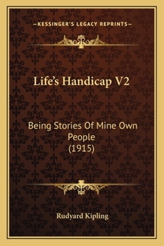 Life's Handicap V2: Being Stories Of Mine Own People