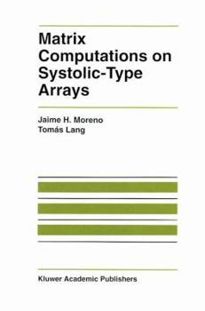 Hardcover Matrix Computations on Systolic-Type Arrays Book