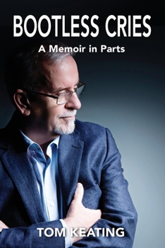 Paperback Bootless Cries: A Memoir in Parts Book