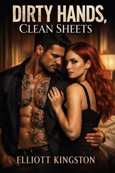 Paperback Dirty Hands, Clean Sheets Book