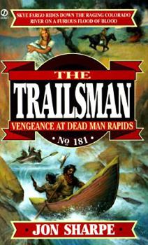 Mass Market Paperback Trailsman 181: Vengeance at Dead Man Rapids Book