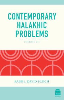 Hardcover Contemporary Halakhic Problems: VII Book