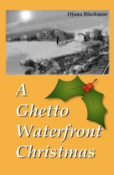 Paperback A Ghetto Waterfront Christmas Book