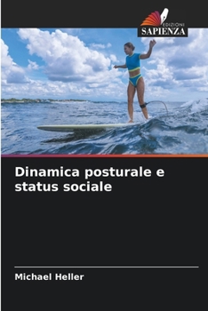 Paperback Dinamica posturale e status sociale [Italian] Book