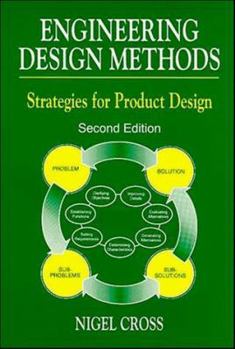 Paperback Engineering Design Methods: Strategies for Product Design Book